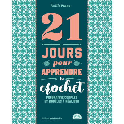 21 jours pour apprendre le crochet