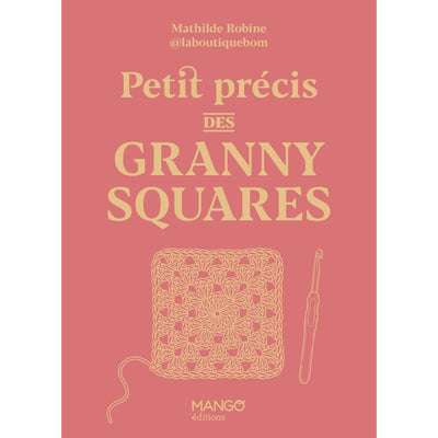 Le petit precis des Granny Squares