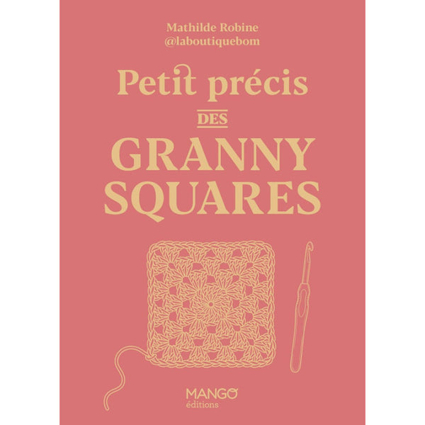 Le petit precis des Granny Squares